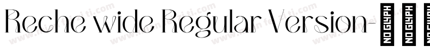 Reche wide Regular Version字体转换